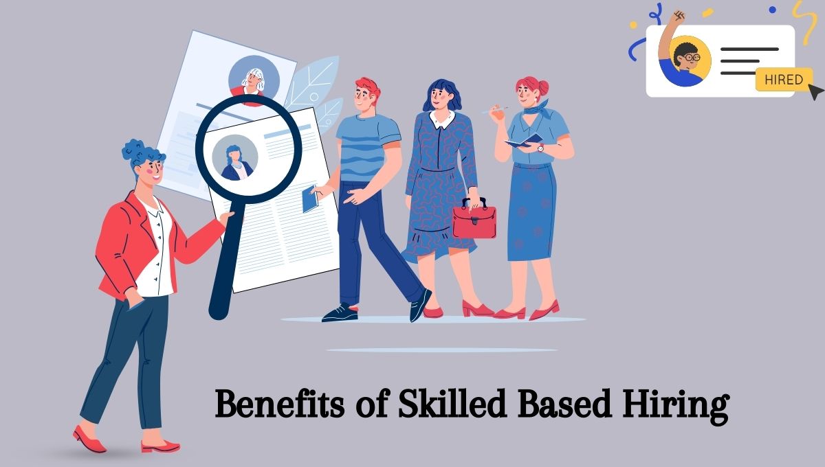 benefits-of-skilled-based-hiring