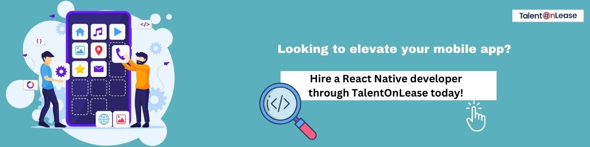 Hire a react native developer through TalentOnLease today!